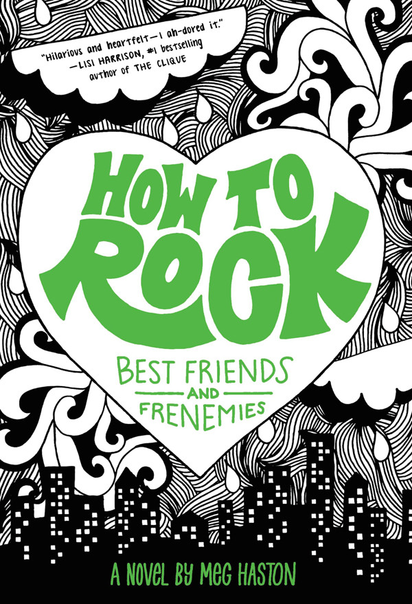 How To Rock Best Friends And Frenemies Haston Meg