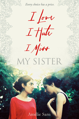 I Love I Hate I Miss My Sister Sarn Amelie