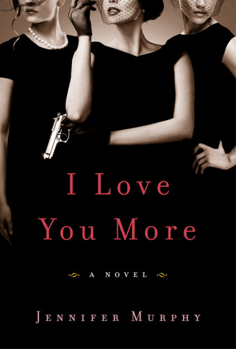 I Love You More Murphy Jennifer