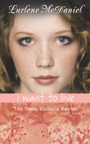 I Want To Live Mcdaniel Lurlene