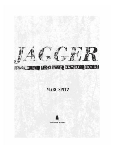 Jagger Rebel Rock Star Rambler Rogue Spitz Marc