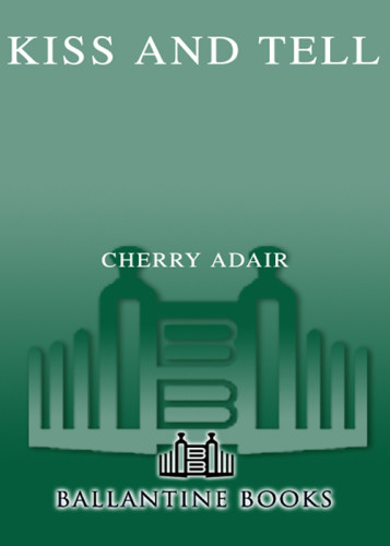 Kiss And Tell Adair Cherry