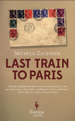 The Last Train To Paris Michele Zackheim