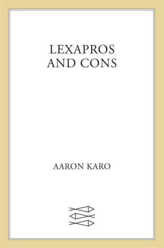 Lexapros And Cons Karo Aaron