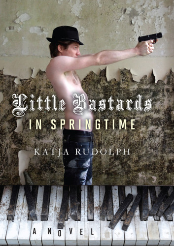 Little Bastards In Springtime Rudolph Katja