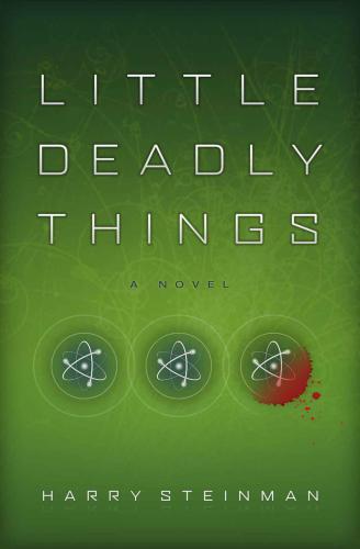 Little Deadly Things Steinman Harry