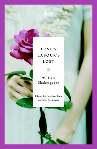 Loves Labours Lost Shakespeare William