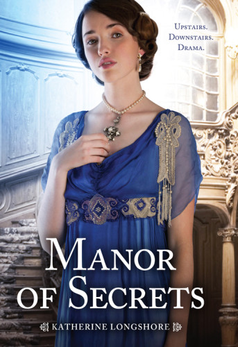 Manor Of Secrets Longshore Katherine
