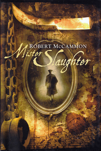 Mister Slaughter Mccammon Robert R