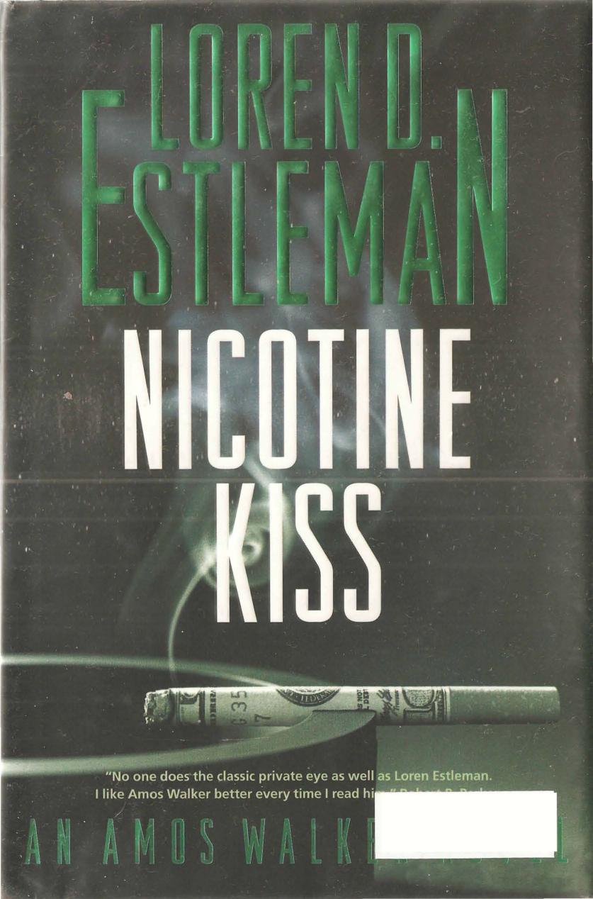 Nicotine Kiss Estleman Loren D