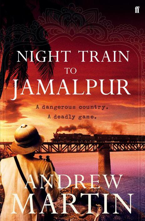 Night Train To Jamalpur Martin Andrew