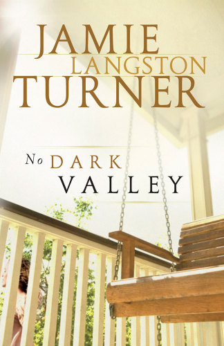 No Dark Valley Turner Jamie Langston