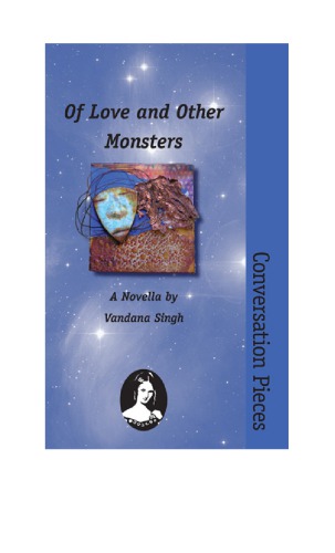 Of Love And Other Monsters Singh Vandana