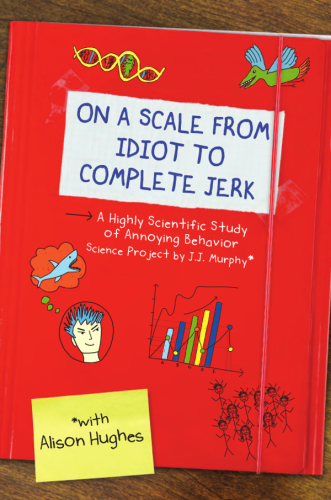 On A Scale From Idiot To Complete Jerk Hughes Alison