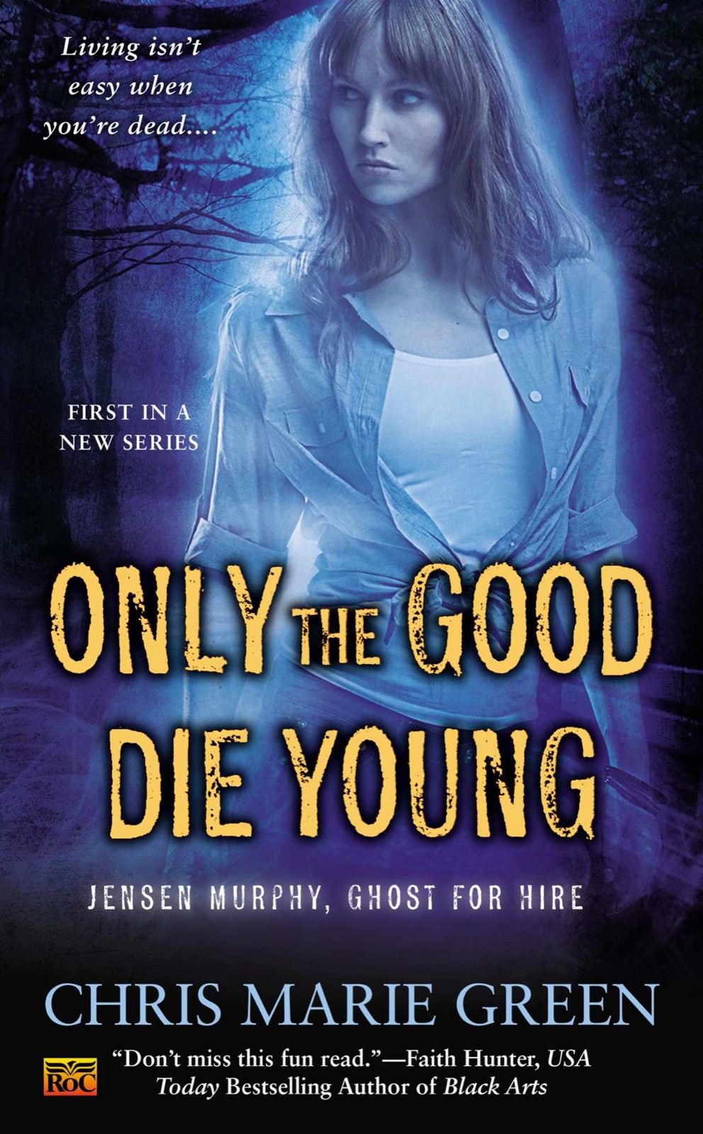 Only The Good Die Young Green Chris Marie