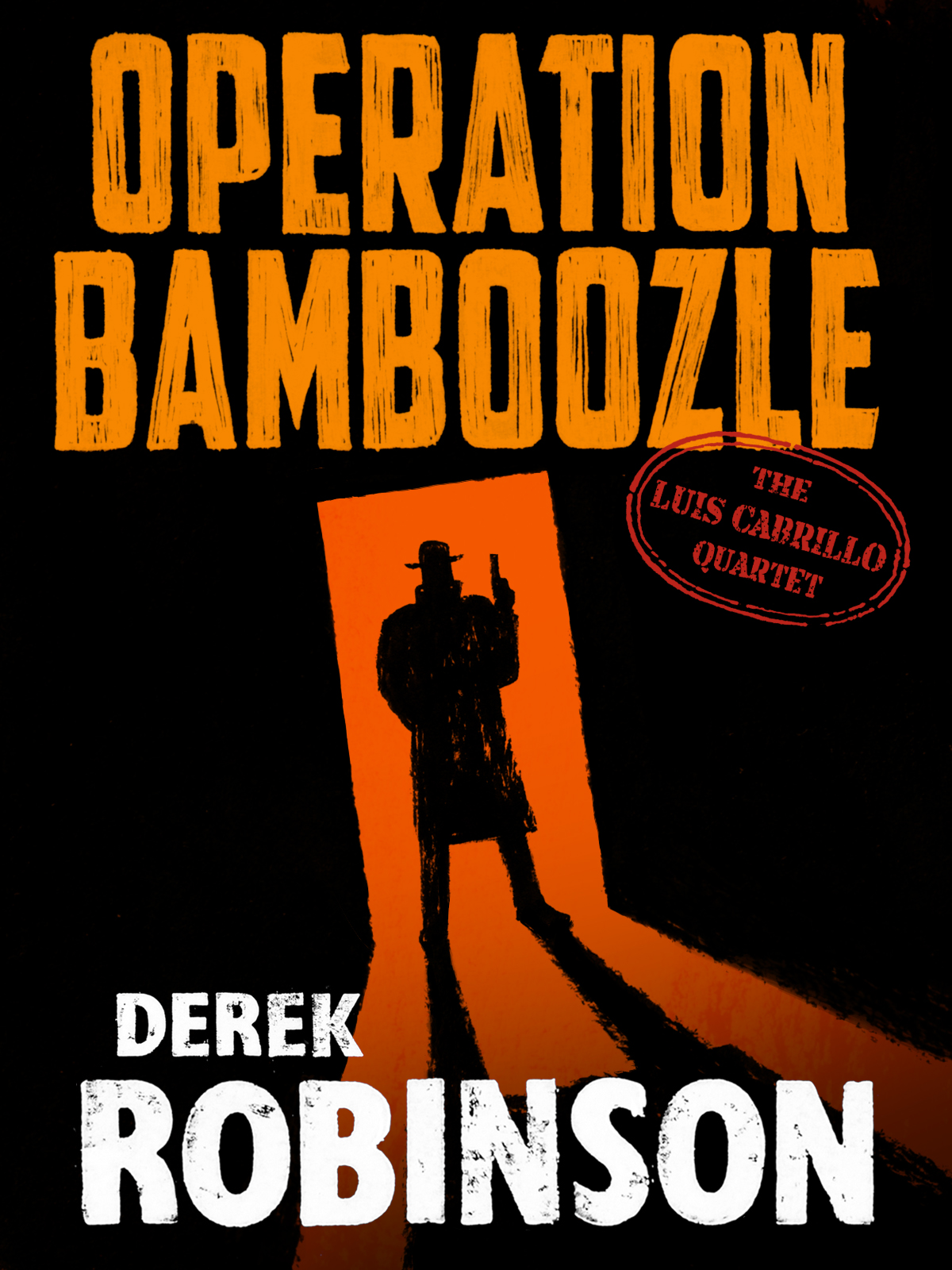 Operation Bamboozle Robinson Derek