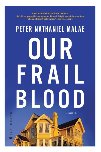 Our Frail Blood Malae Peter Nathaniel