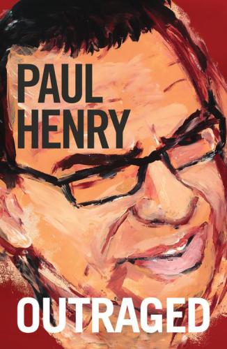 Outraged Henry Paul
