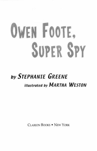 Owen Foote Super Spy Greene Stephanie