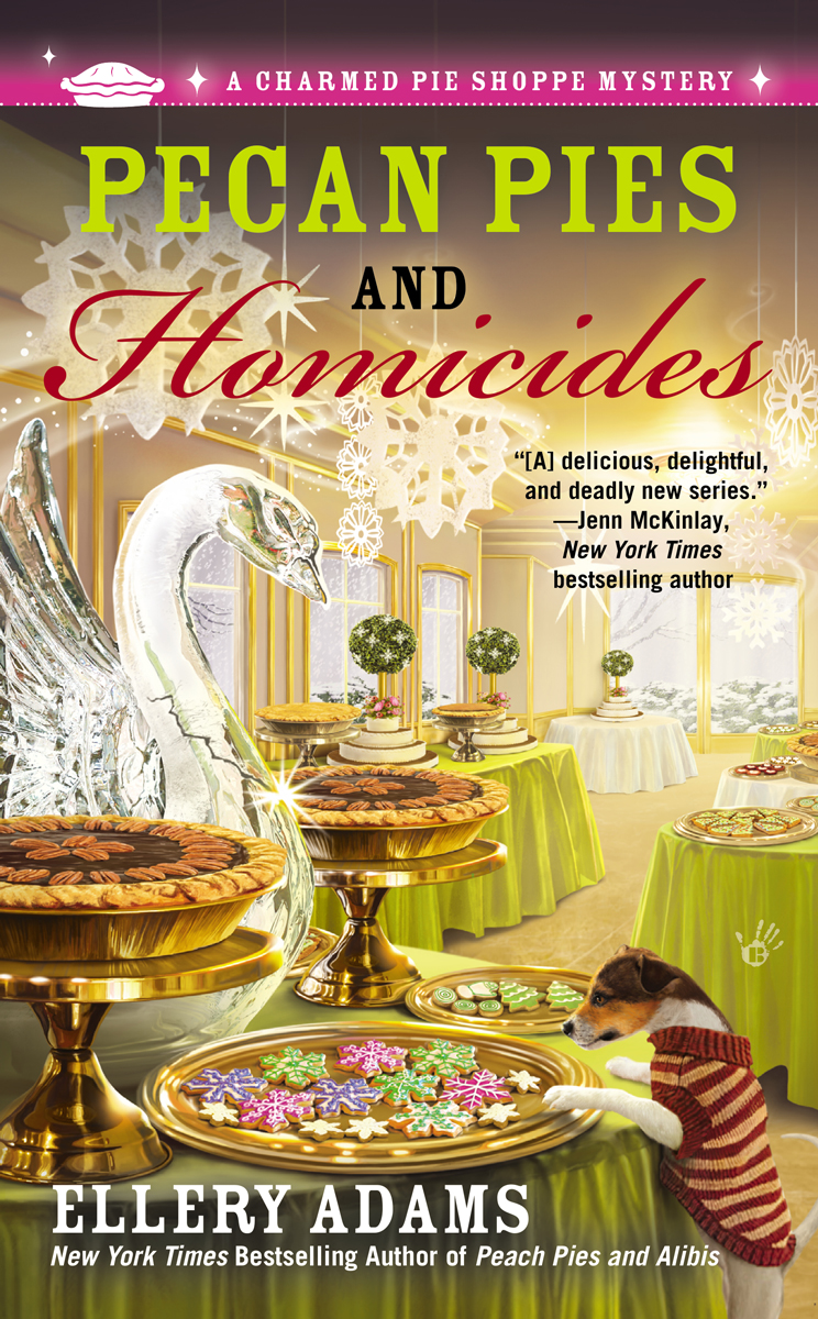 Pecan Pies And Homicides Charmed Pie Shoppe Mystery 3 Ellery Adams