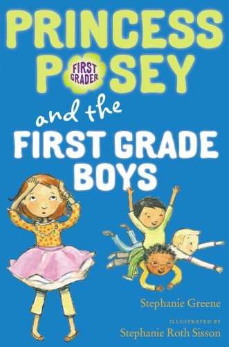 Princess Posey And The Firstgrade Boys Greene Stephanie