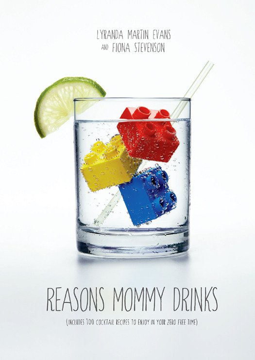 Reasons Mommy Drinks Martinevans Lyranda Stevenson Fiona
