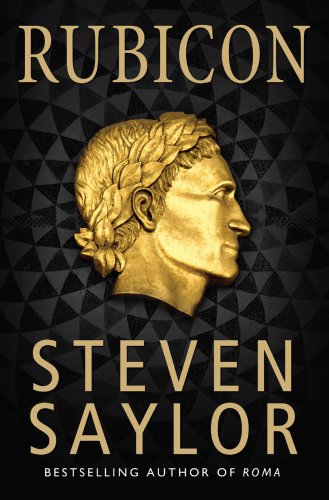 Rubicon Roma Sub Rosa 7 Steven Saylor