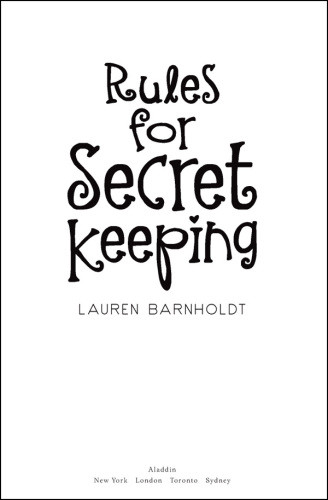 Rules For Secret Keeping Barnholdt Lauren