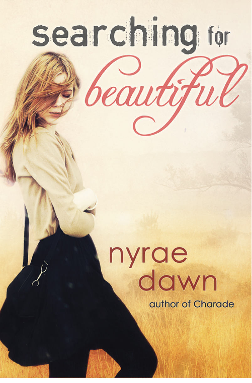 Searching For Beautiful Dawn Nyrae