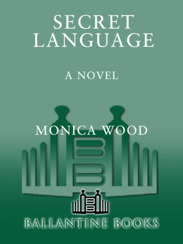 Secret Language Wood Monica