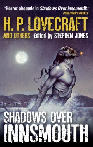 Shadows Over Innsmouth Jones Stephen Editor