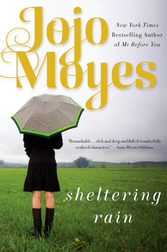 Sheltering Rain Moyes Jojo