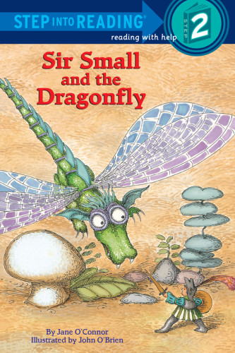Sir Small And The Dragonfly Oconnor Jane
