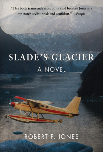 Slades Glacier Jones Robert F