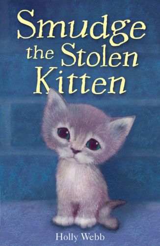 Smudge The Stolen Kitten Webb Holly