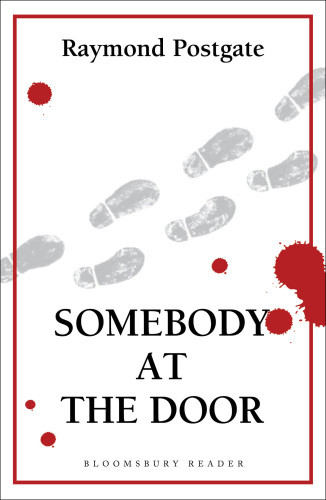 Somebody At The Door Postgate Raymond
