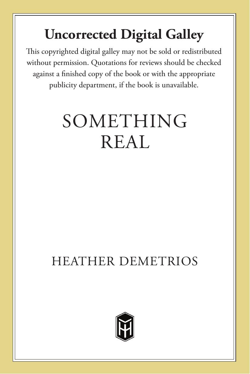 Something Real Demetrios Heather