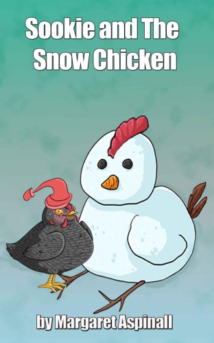 Sookie And The Snow Chicken Aspinall Margaret