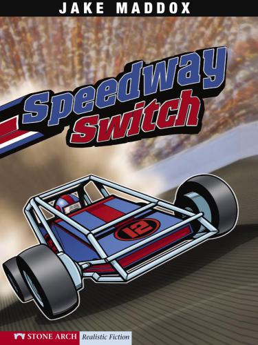Speedway Switch Maddox Jake