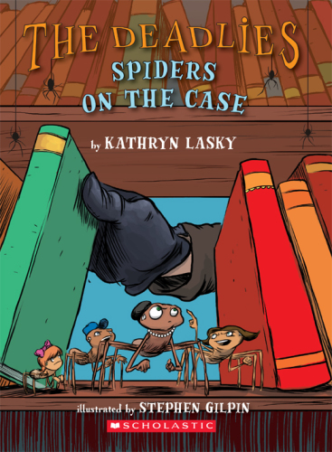 Spiders On The Case Lasky Kathryn