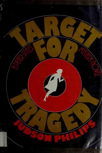 Target For Tragedy Philips Judson