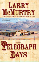 Telegraph Days Larry Mcmurtry