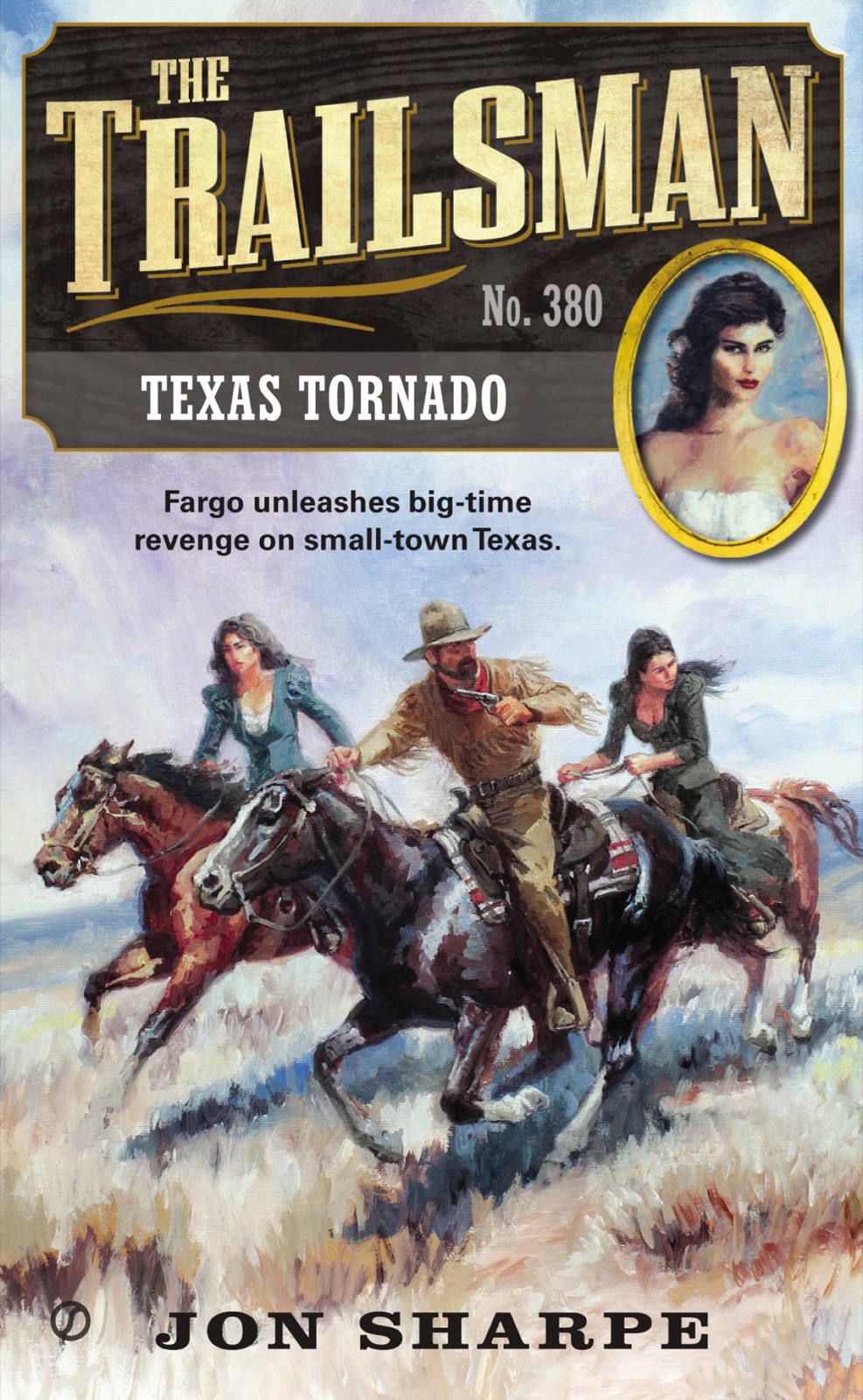 The Trailsman 380 Texas Tornado Jon Sharpe
