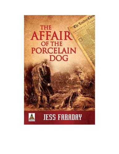 The Affair Of The Porcelain Dog Faraday Jess
