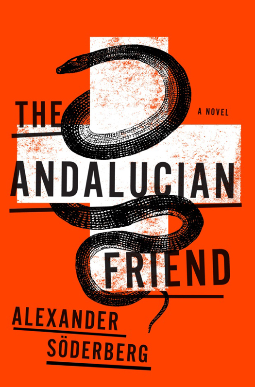 The Andalucian Friend Soderberg Alexander