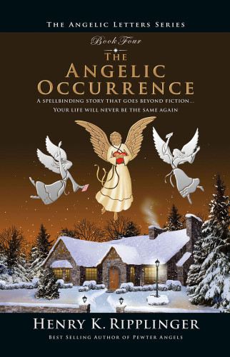 The Angelic Occurrence Ripplinger Henry K