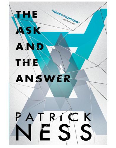 The Ask And The Answer Patrick Ness