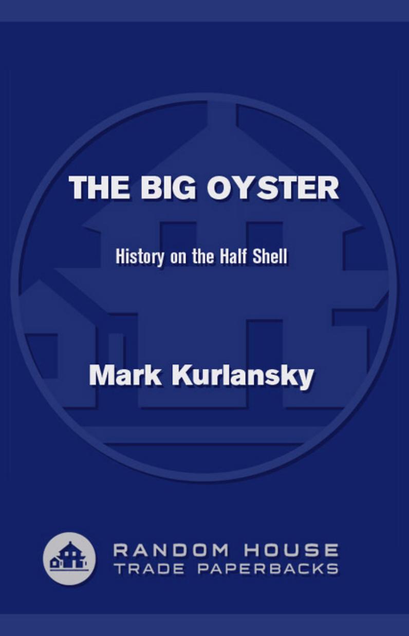 The Big Oyster Mark Kurlansky