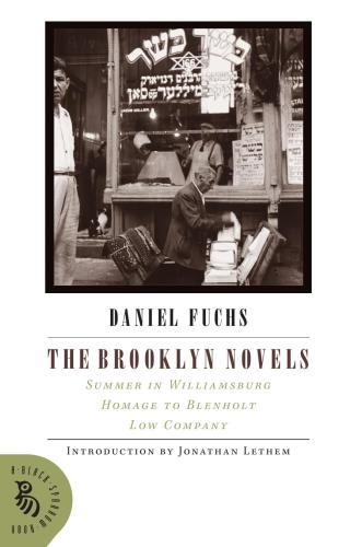 The Brooklyn Novels Summer In Williamsburg Homage To Blenholt Low Company Fuchs Daniel