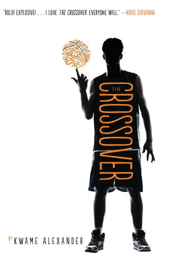 The Crossover The Crossover Series Later Printing Alexander Kwame